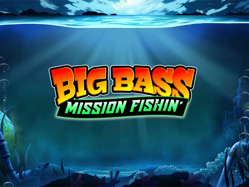 Big Bass Mission Fishin' no spicy casino